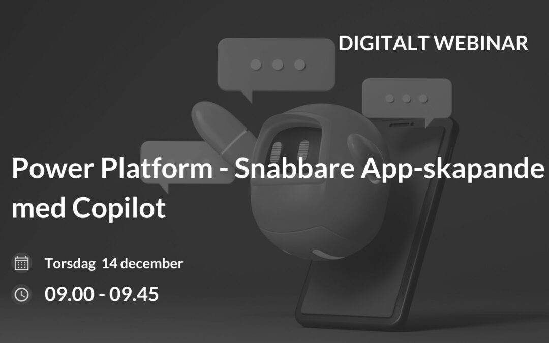 Recorded webinar: Power Platform – Faster App Creation with Copilot