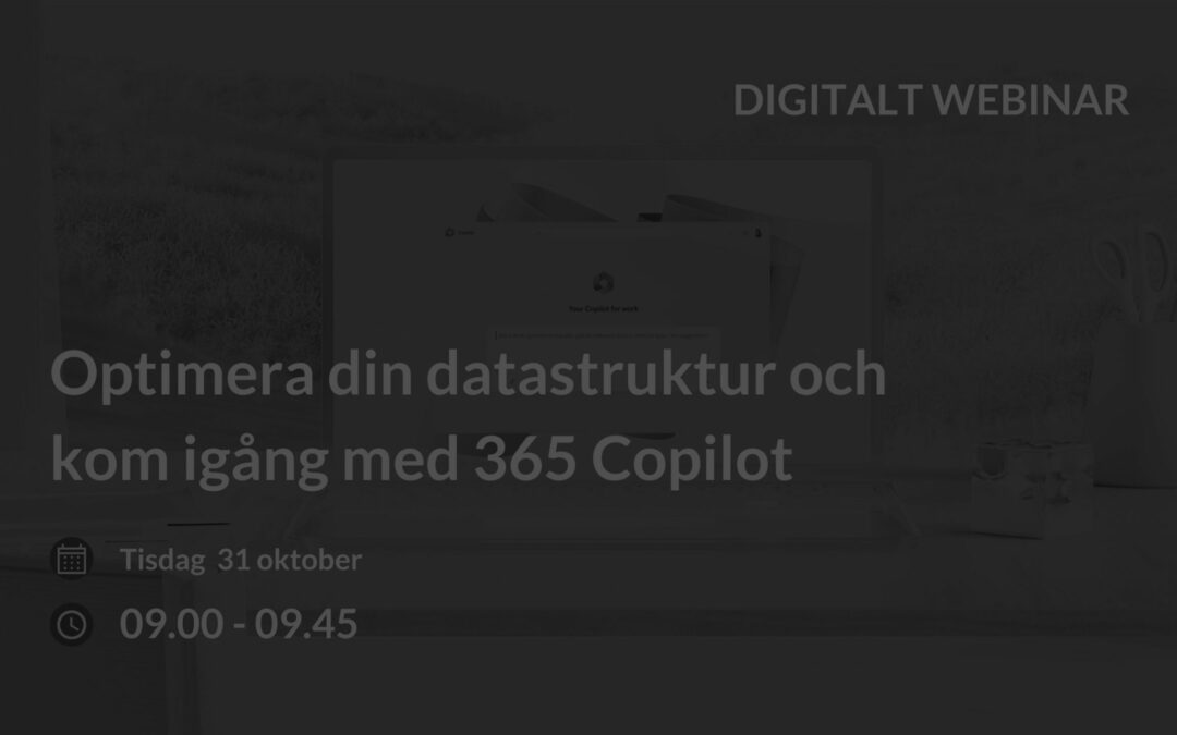 Recorded webinar: Optimize your data structure and get started with 365 Copilot