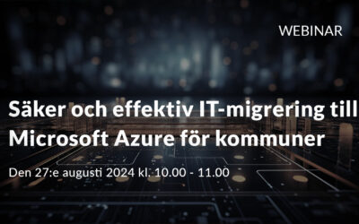 Säker och effektiv IT-migrering till Microsoft Azure för kommuner