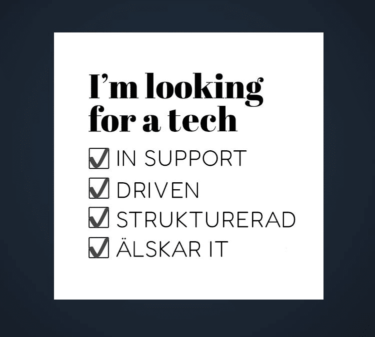 Support technician wanted!